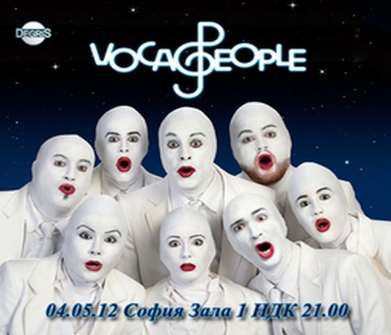 Voca People , НДК, 04.05.2012