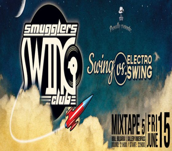 Smugglers Swing Club в Mixtape 5  15.06.2012